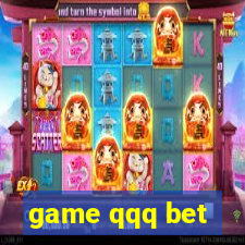 game qqq bet